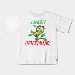 Funny hungry caterpillar xmas gift Kids T-Shirt